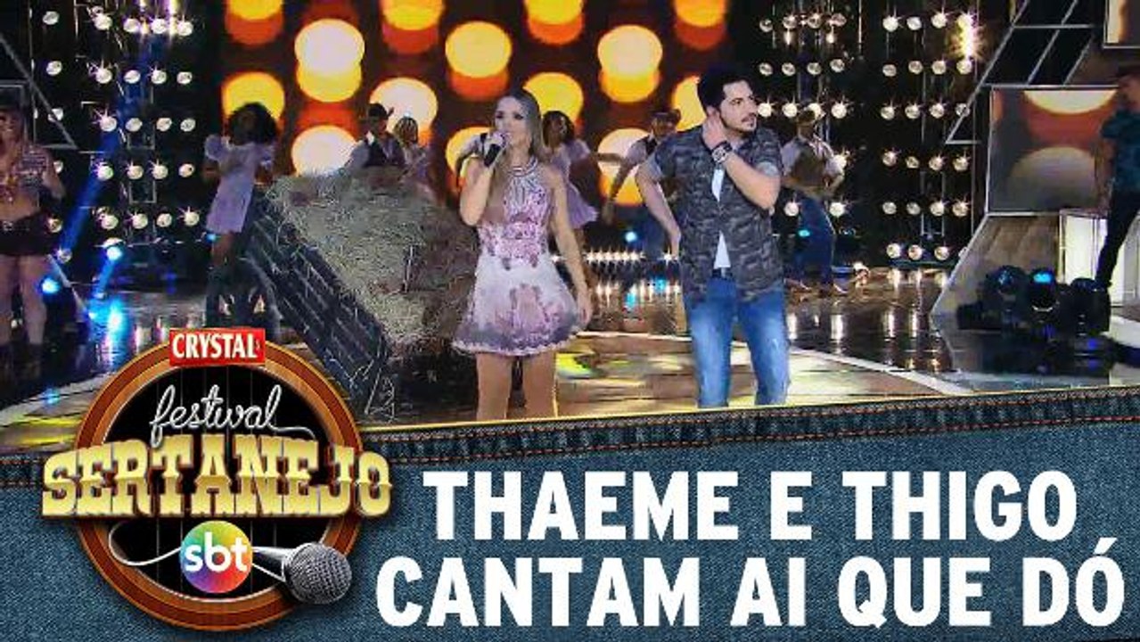 Thaeme e Thiago cantam Ai que dó