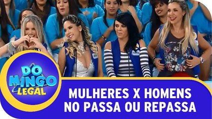Mulheres x Homens no Passa ou Repassa