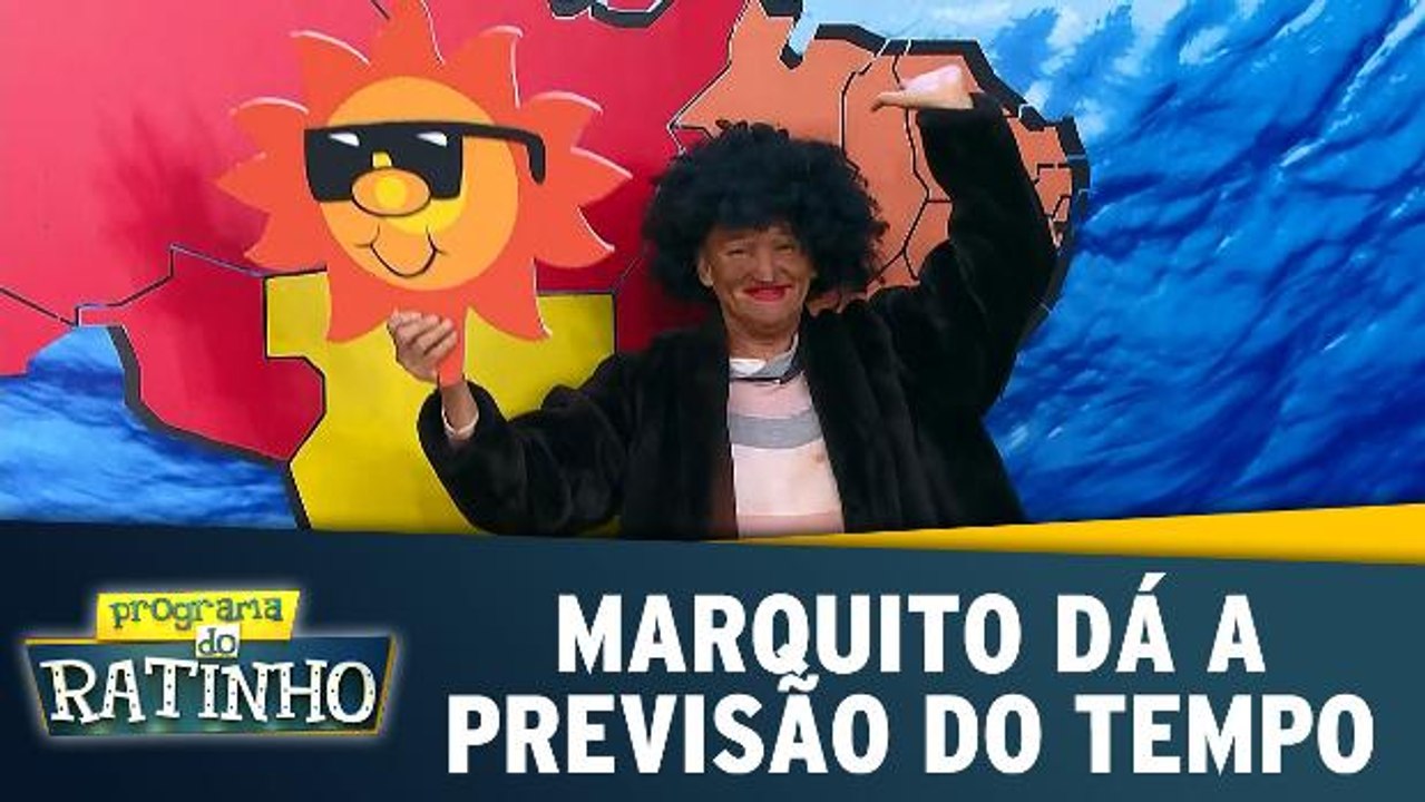 Marquito dá a previsão do tempo
