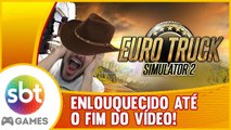 Euro Truck Simulator 2 - ENTREGAS, E3 2015, SERTANEJO e LOUCURAS!