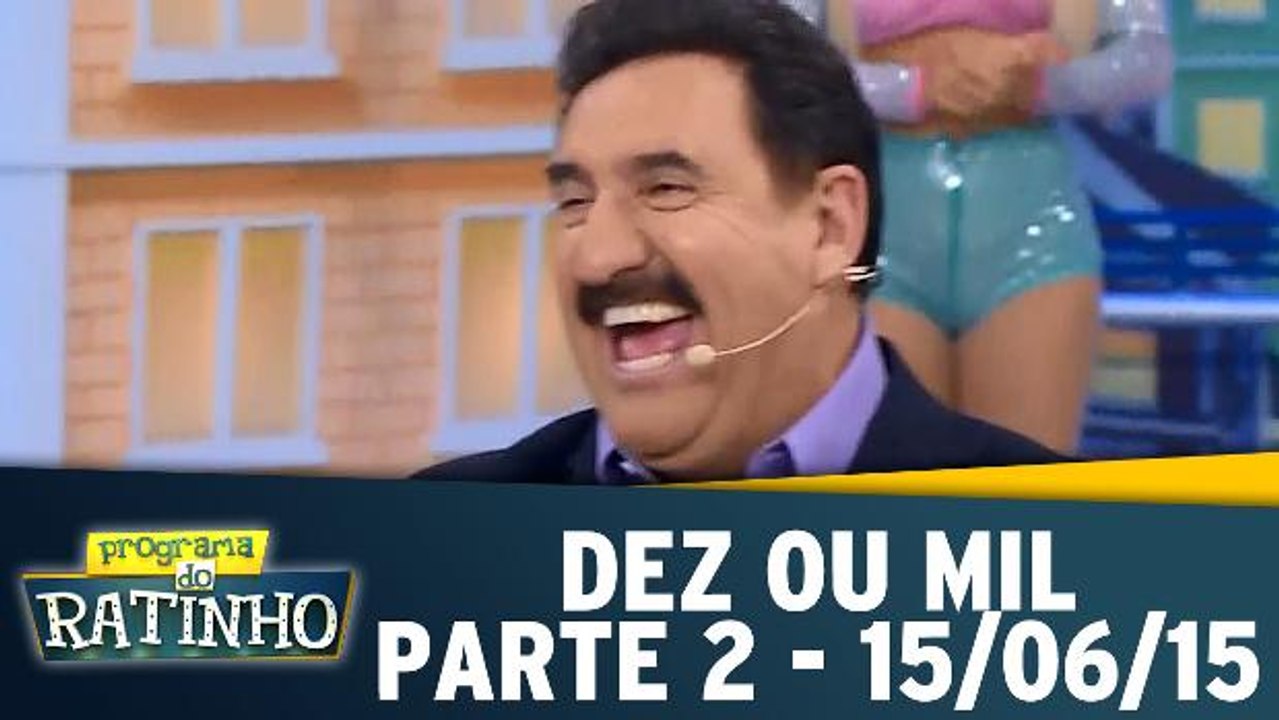 Dez ou Mil - Parte 2