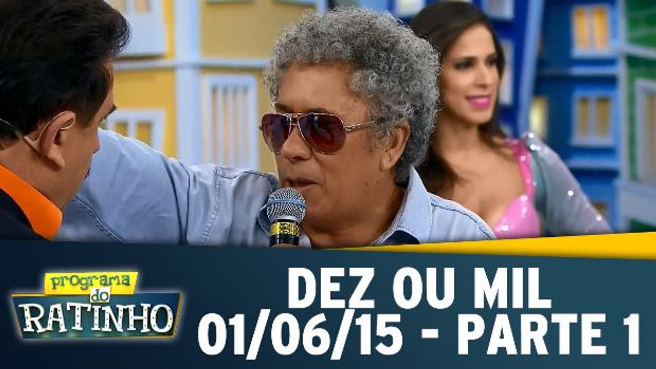 Dez ou Mil - Parte 1