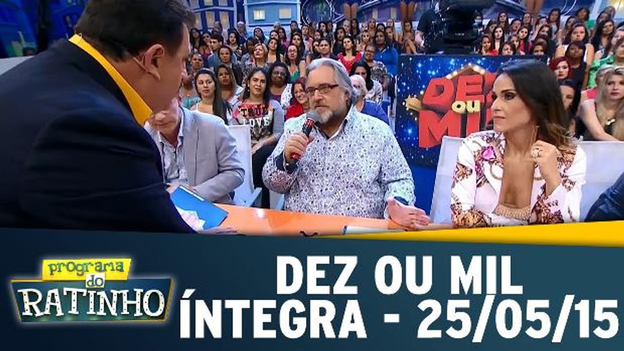 Dez ou Mil - Íntegra