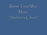 Rome Total War Music ''Soldier's Chant''