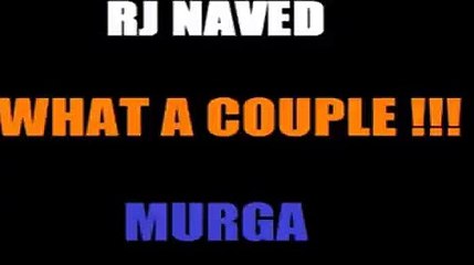 RJ Naved Mirchi Murga What A Couple
