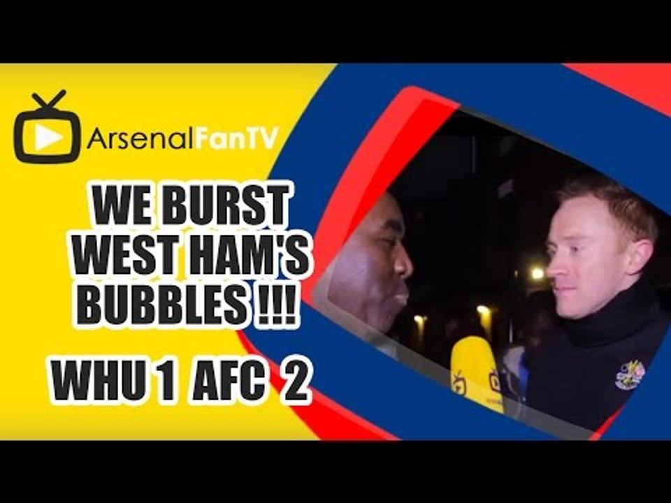 We Burst West Ham's Bubbles !!! - West Ham 1 Arsenal 2