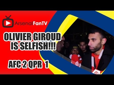 Olivier Giroud Is Selfish!!! - Arsenal 2 QPR 1