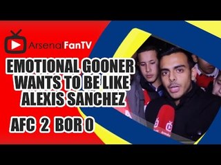 Emotional Gooner Wants To Be Like Alexis Sanchez - Arsenal 2 Borussia Dortmund 0
