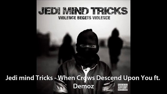 Jedi Mind Tricks - When Crows Descend Upon You ft. Demoz (HD)