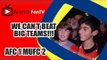 We Can't Beat Big Teams !!! - Arsenal 1 Man Utd 2 (Matt)