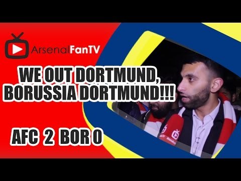 We Out Dortmund, Borussia Dortmund!!! - Arsenal 2 Borussia Dortmund 0
