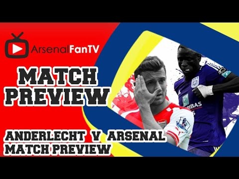 Anderlecht V Arsenal Match Preview