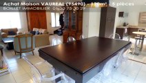 A vendre - Maison - VAUREAL (95490) - 5 pièces - 120m²