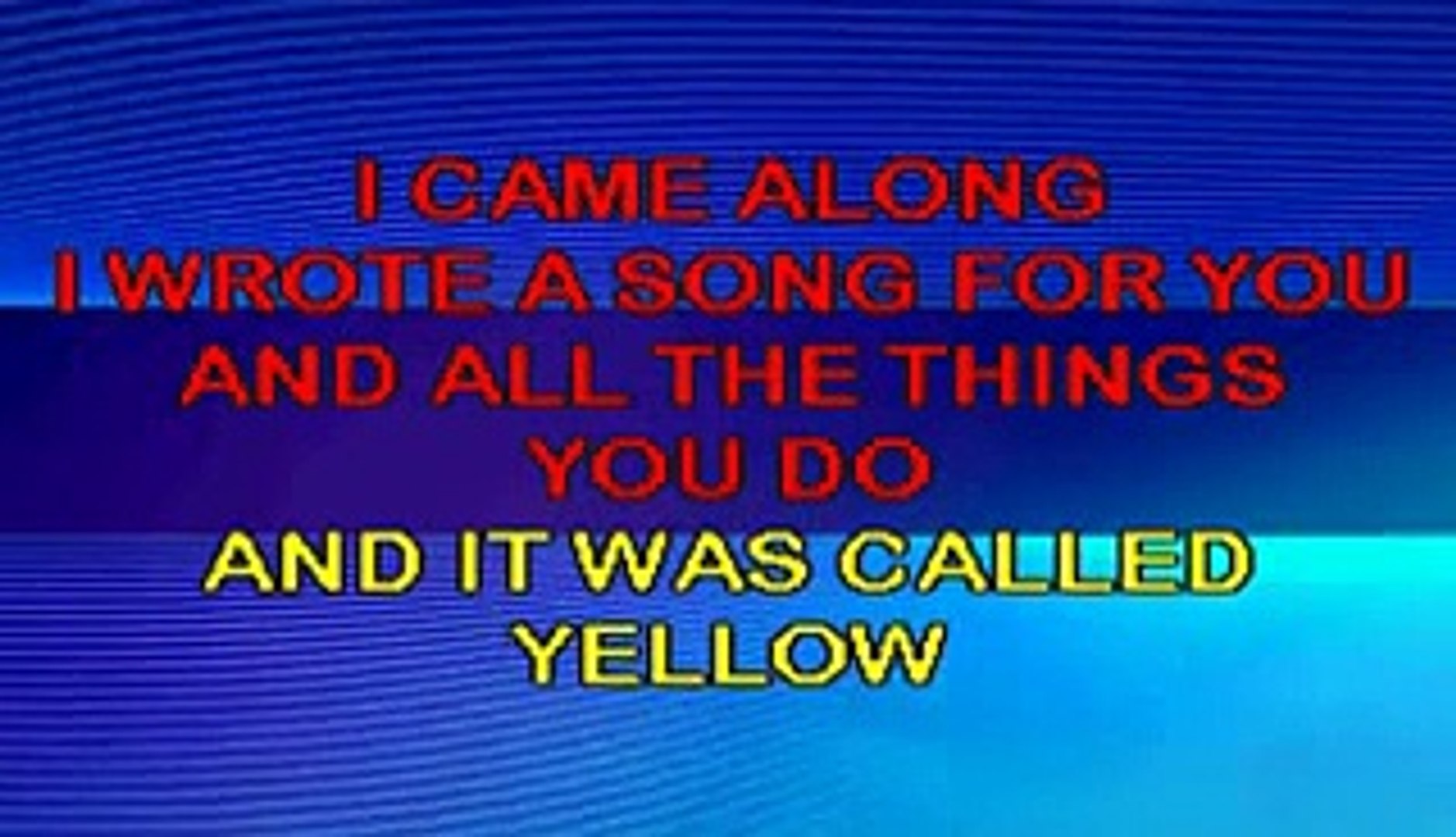 ⁣Coldplay Yellow Karaoke