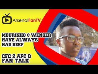 Mourinho and Wenger Have Always Had Beef - Chelsea 2 Arsenal 0