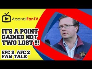 It's a point gained not two lost !!! - Everton 2 Arsenal 2