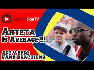 Arteta Is Average !!! - Arsenal 2 Crystal Palace 1