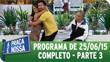 Íntegra do Programa - Parte 3