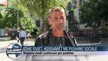 EDHE SIVJET, KOSOVARËT ME PUSHIME SOCIALE