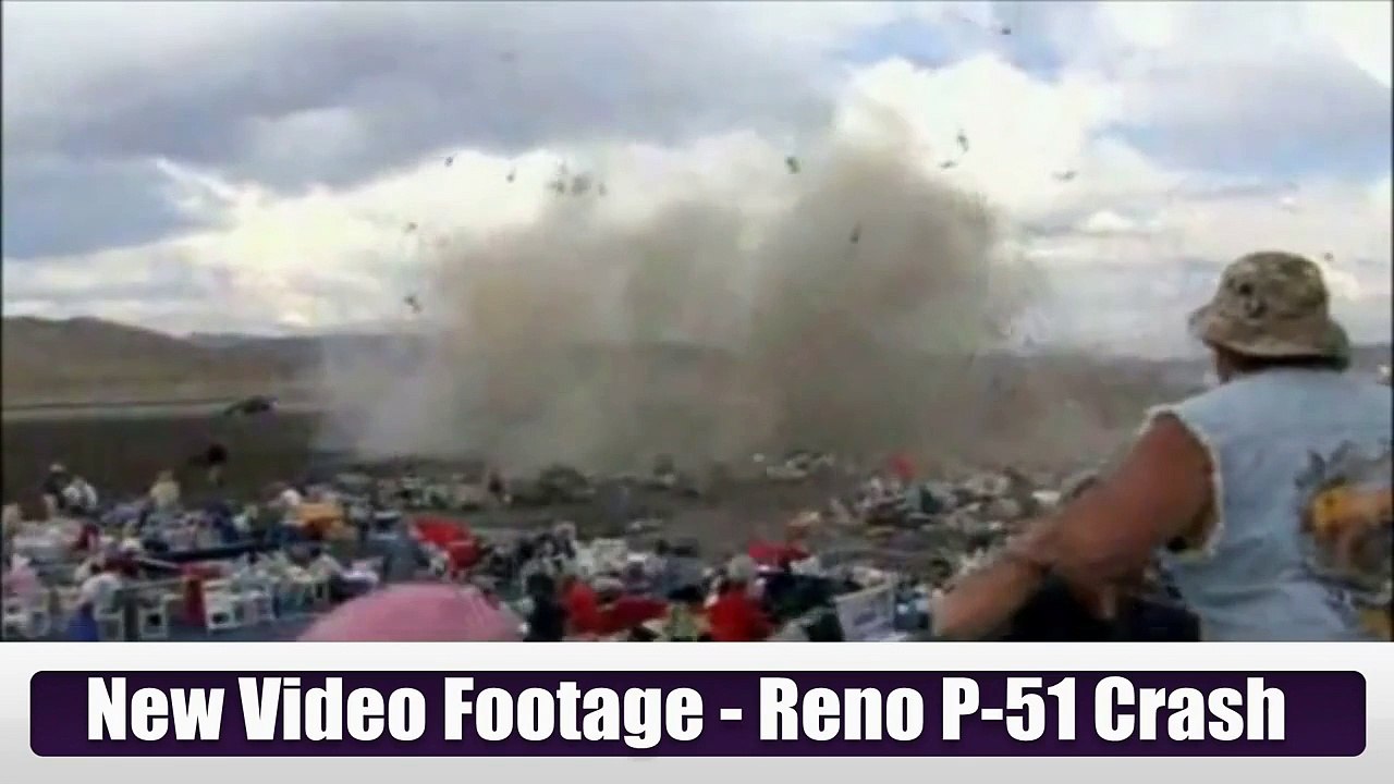 NEWLY RELEASED - Reno Nevada Air Show Air Race P-51 Mustang Plane Crash ...