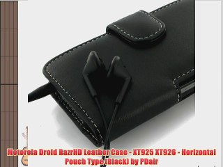 下载视频: Motorola Droid RazrHD Leather Case - XT925 XT926 - Horizontal Pouch Type (Black) by PDair