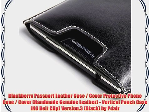Blackberry Passport Leather Case / Cover Protective Phone Case / Cover (Handmade Genuine Leather)