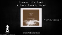 Steven The Poet - Lonely Road