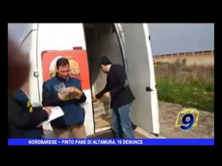 NORDBARESE | Finto pane di Altamura, 19 denunce