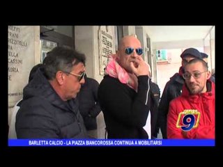 BARLETTA CALCIO | La piazza biancorossa continua a mobilitarsi