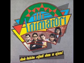 ONA KAŽE JE - THE ANIMATORI (1987)