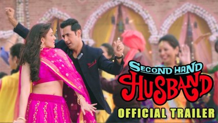 Second Hand Husband - Official Trailer - Gippy Grewal, Tina Ahuja, Dharamendra - Releasing 3rd July