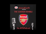 Gooner Ramble AFTV Podcast - Arsenal 4 Sunderland 1, Bergkamp & Much More