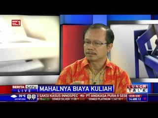 Lunch Talk: Mahalnya Biaya Kuliah # 1