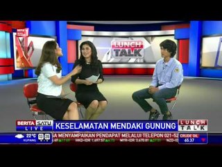 Lunch Talk: Keselamatan Mendaki Gunung # 2