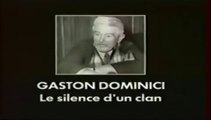 Gaston Dominici - Le Silence d'un Clan