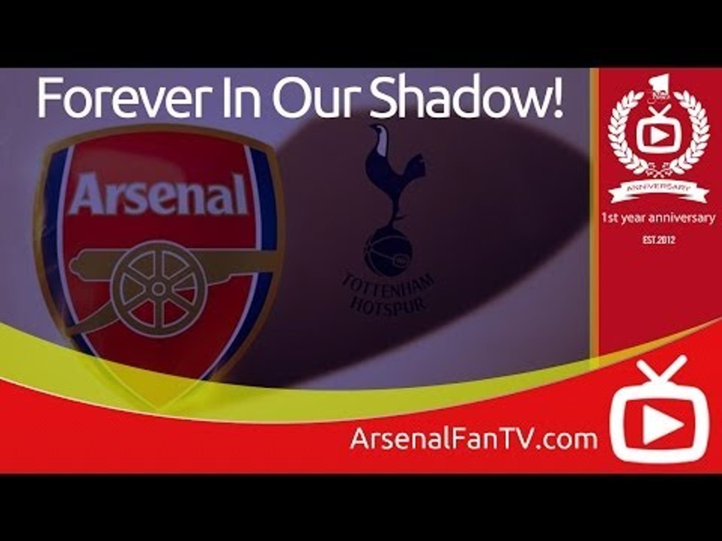 Arsenal Ten Reasons Why Spurs Are Forever In Our Shadow Video Dailymotion