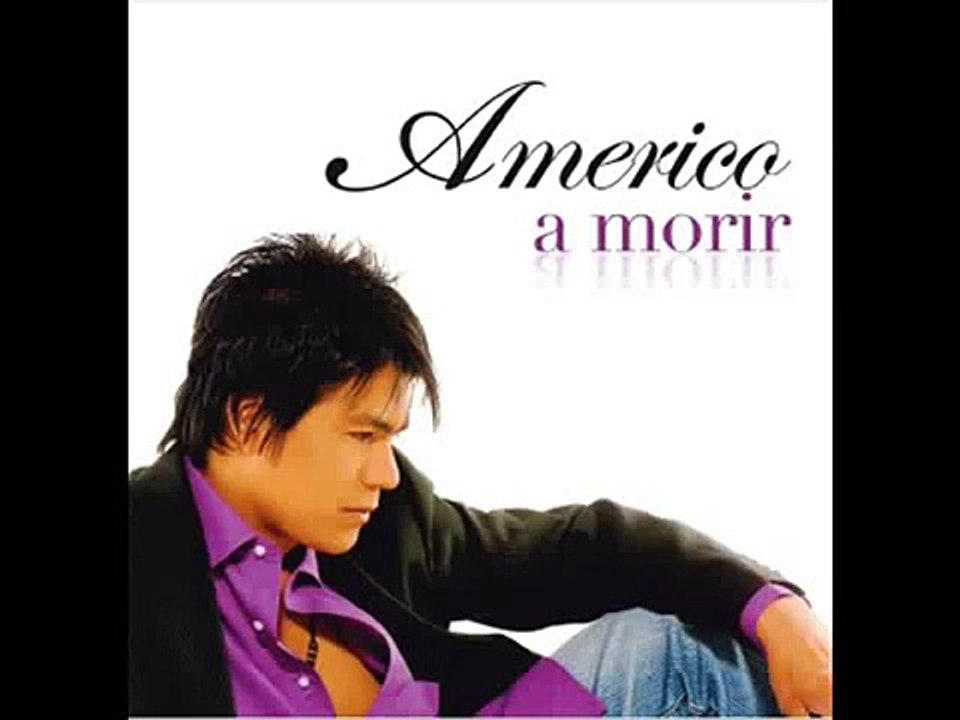 05.- Me enamoré de ti y qué? / Americo A morir