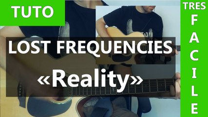 Lost Frequencies - Reality - TUTO Guitare