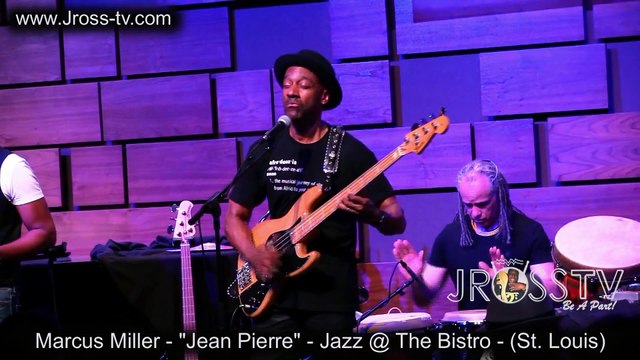 Marcus Miller - Jean Pierre (Bass Solo) - Jazz @ The Bistrot 2015 (James Ross TV)