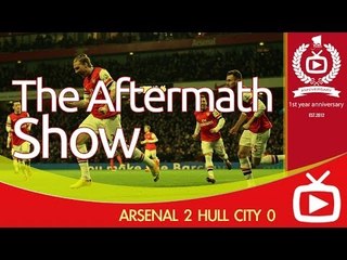 Arsenal FC 2 Hull City 0 The Aftermath Show - ArsenalFanTV.com