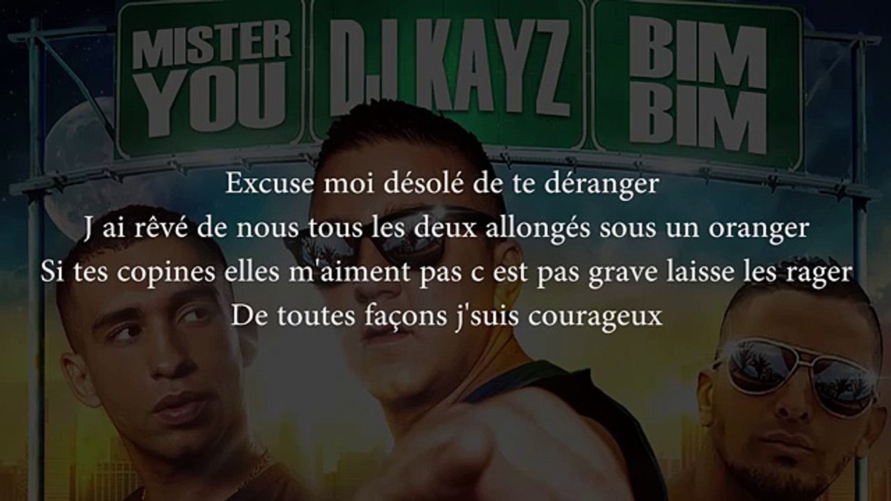 DJ KAYZ FEAT. MISTER YOU ET BIMBIM - TEH LES PREMIERS SOIRS (PAROLES)