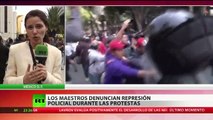 México: Policía disuelve con extintores una manifestación de maestros