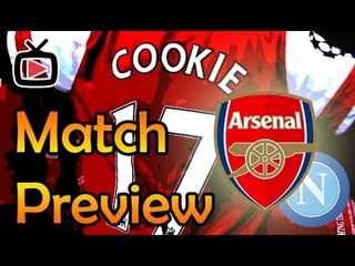 Arsenal FC V Napoli - Match Preview - ArsenalFanTV.com