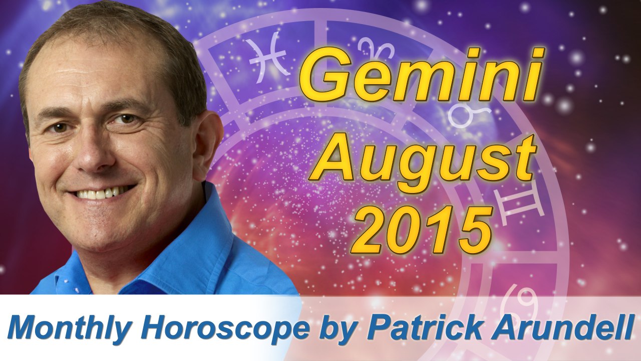 Gemini August 2015 Horoscope