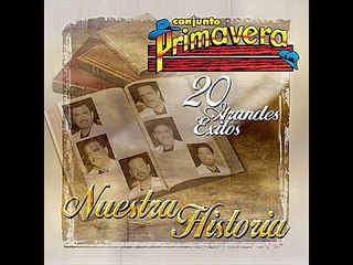 Por Las Calles De Chihuahua - Conjunto Primavera