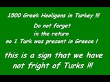 Greek hooligans on Turkish territory !!!