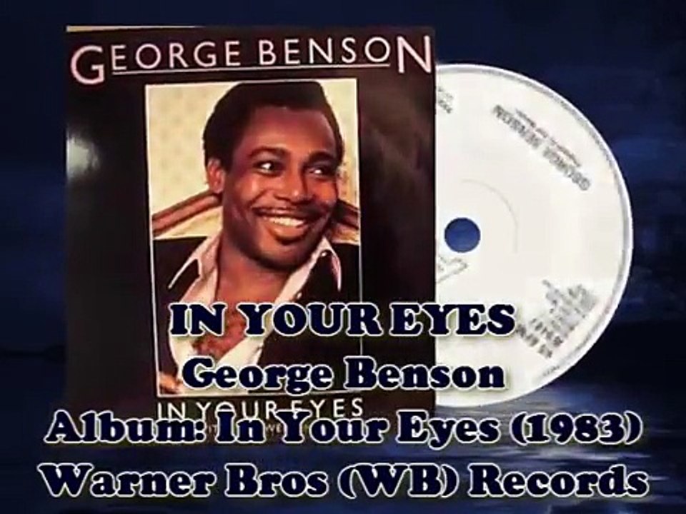 George Benson In Your Eyes Karaoke