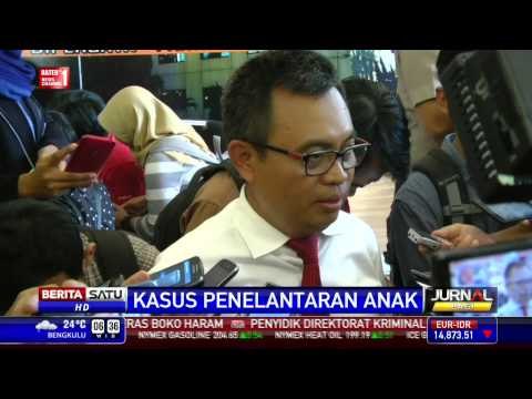 Jerat Orangtua Penelantaran Anak, Polisi Kumpulkan Barang Bukti