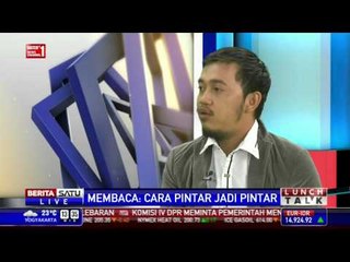 Lunch Talk: Membaca, Cara Pintar Menjadi Pintar # 2