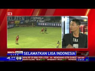 Dialog: Selamatkan Liga Indonesia # 1